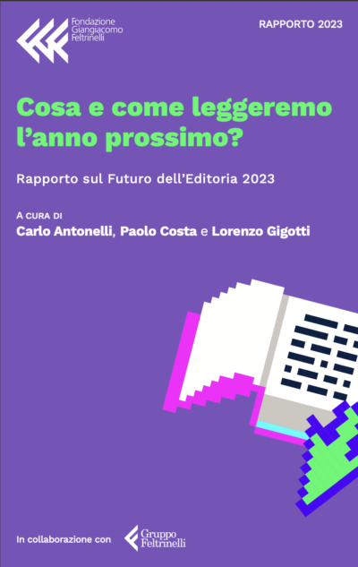 2023 / Rapporto sul Futuro dell’Editoria 2023 | Feltrinelli