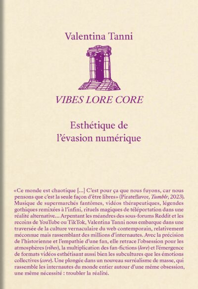 2025 / VIBES LORE CORE – Esthétique de l’évasion numérique